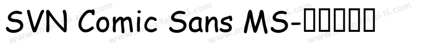 SVN Comic Sans MS字体转换